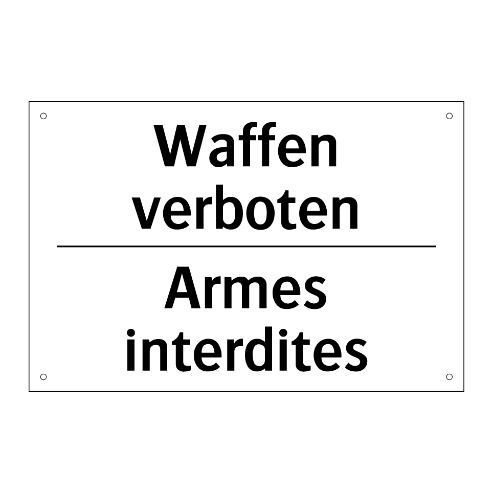 Waffen verboten - Armes interdites