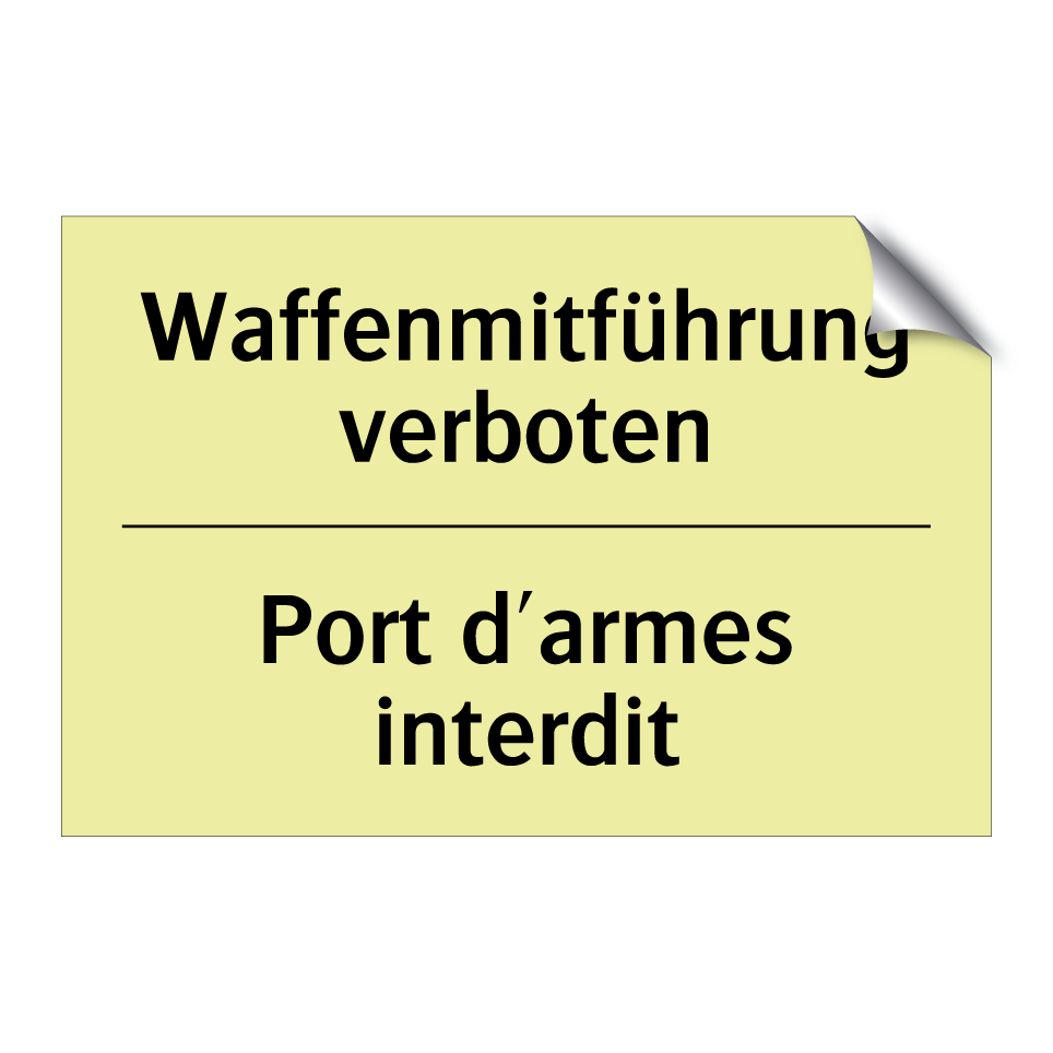 Waffenmitführung verboten - Port d'armes interdit
