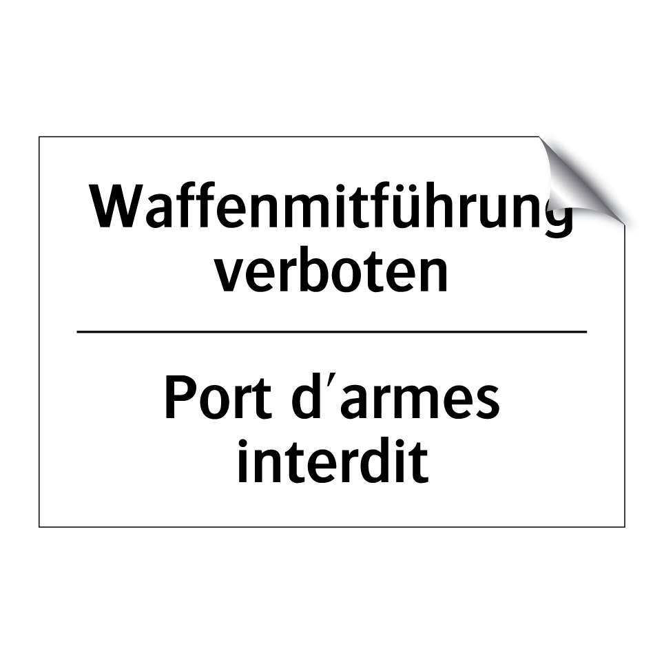 Waffenmitführung verboten - Port d'armes interdit