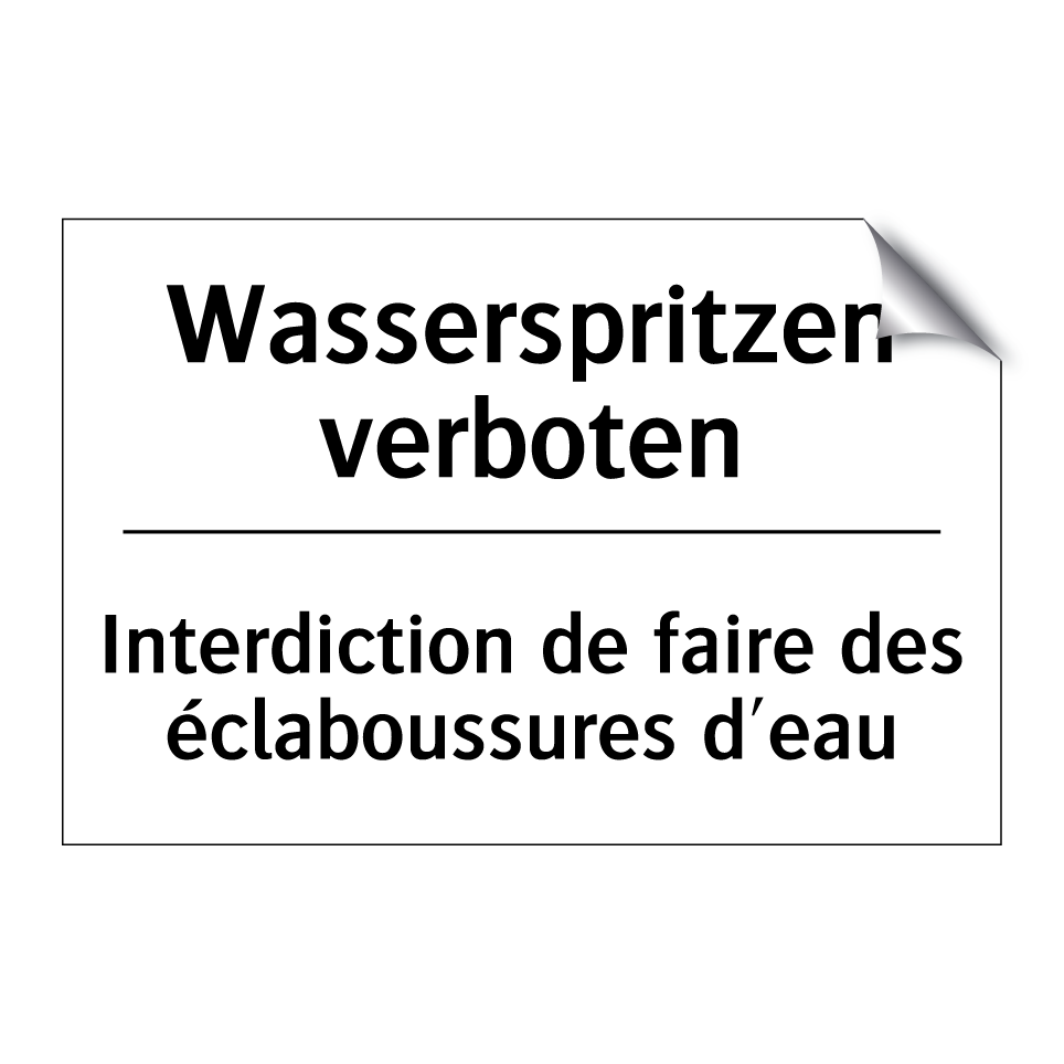 Wasserspritzen verboten - Interdiction de faire des éclaboussures /.../