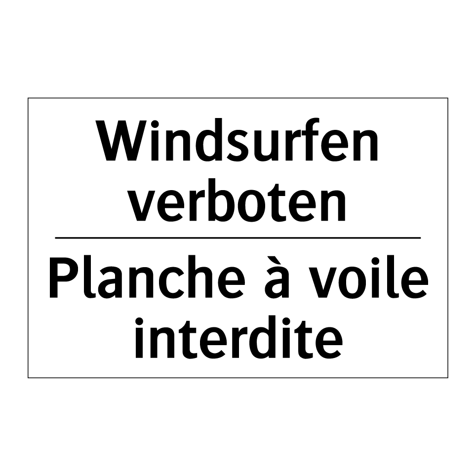 Windsurfen verboten - Planche à voile interdite