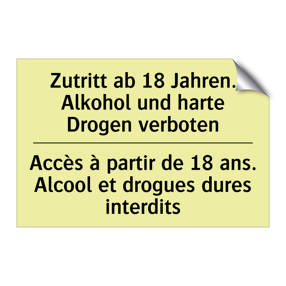 Zutritt ab 18 Jahren. Alkohol /.../ - Accès à partir de 18 ans. Alcool /.../