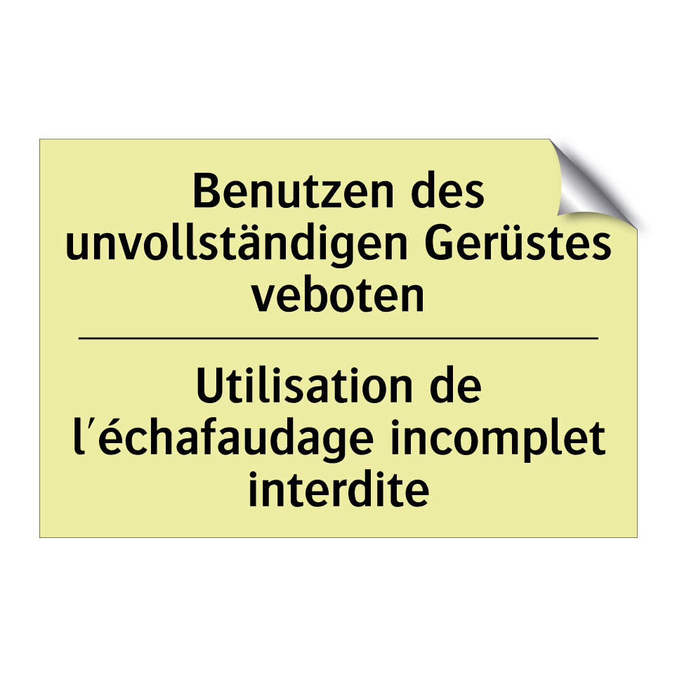 Benutzen des unvollständigen Gerüstes /.../ - Utilisation de l'échafaudage incomplet /.../