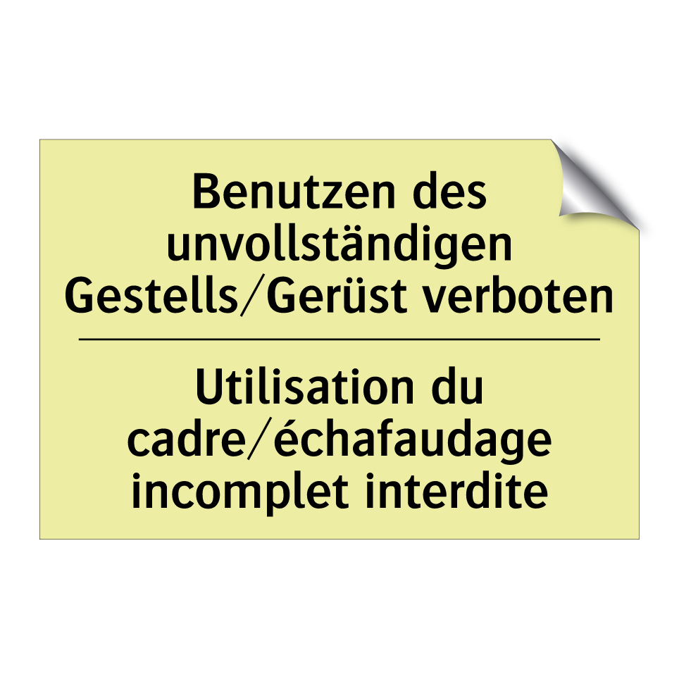 Benutzen des unvollständigen Gestells/Gerüst /.../ - Utilisation du cadre/échafaudage /.../