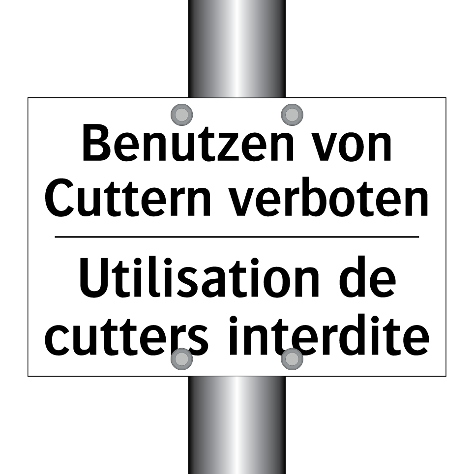 Benutzen von Cuttern verboten - Utilisation de cutters interdite /.../