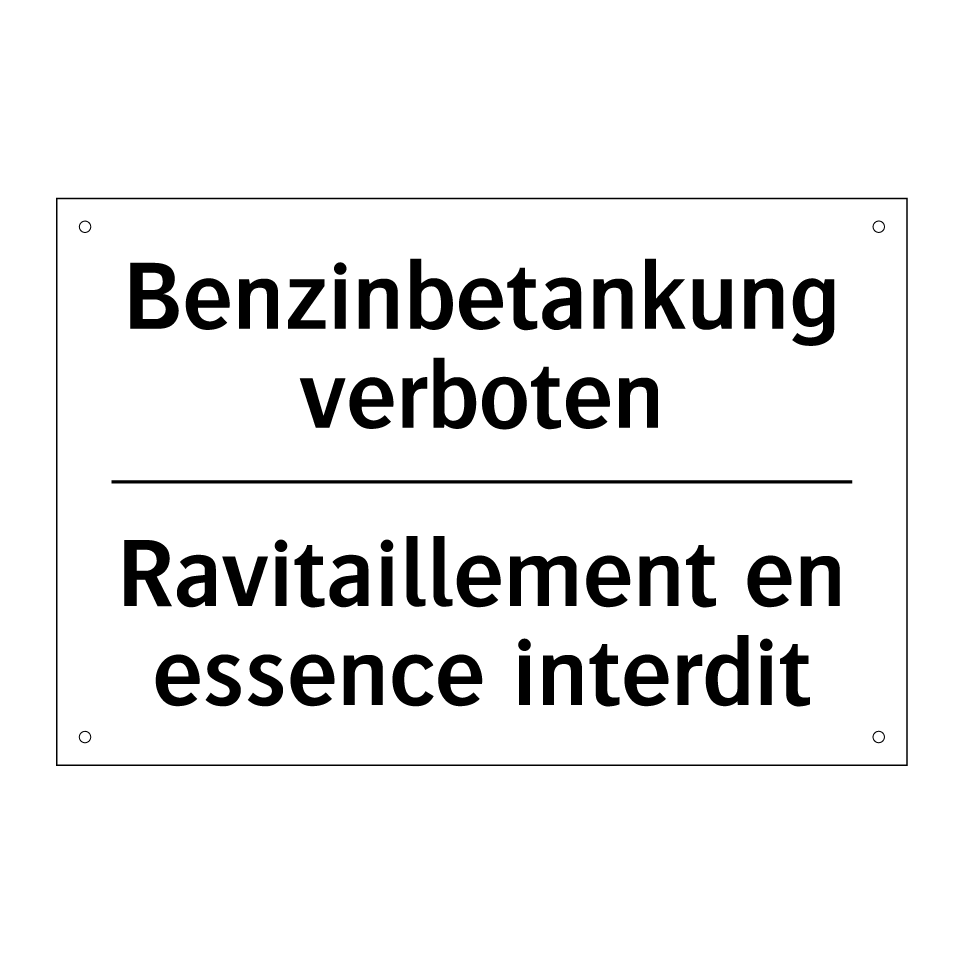 Benzinbetankung verboten - Ravitaillement en essence interdit /.../