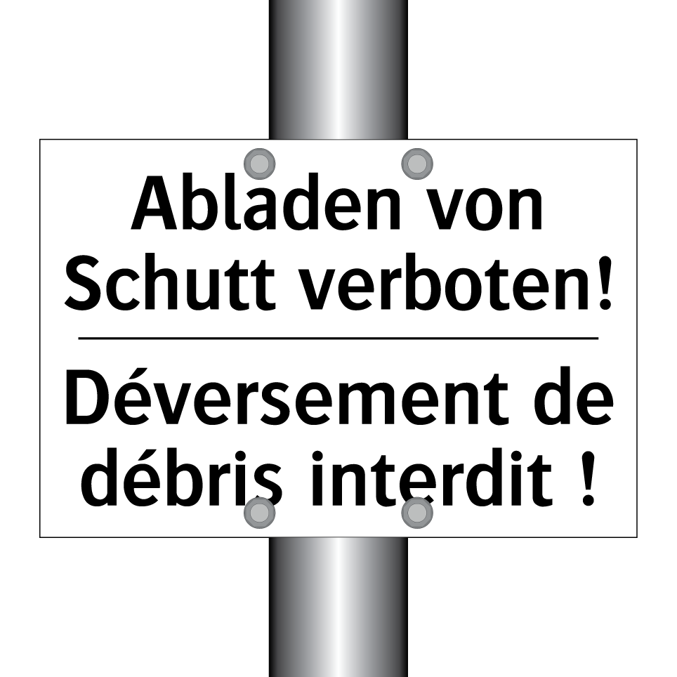 Abladen von Schutt verboten! - Déversement de débris interdit /.../