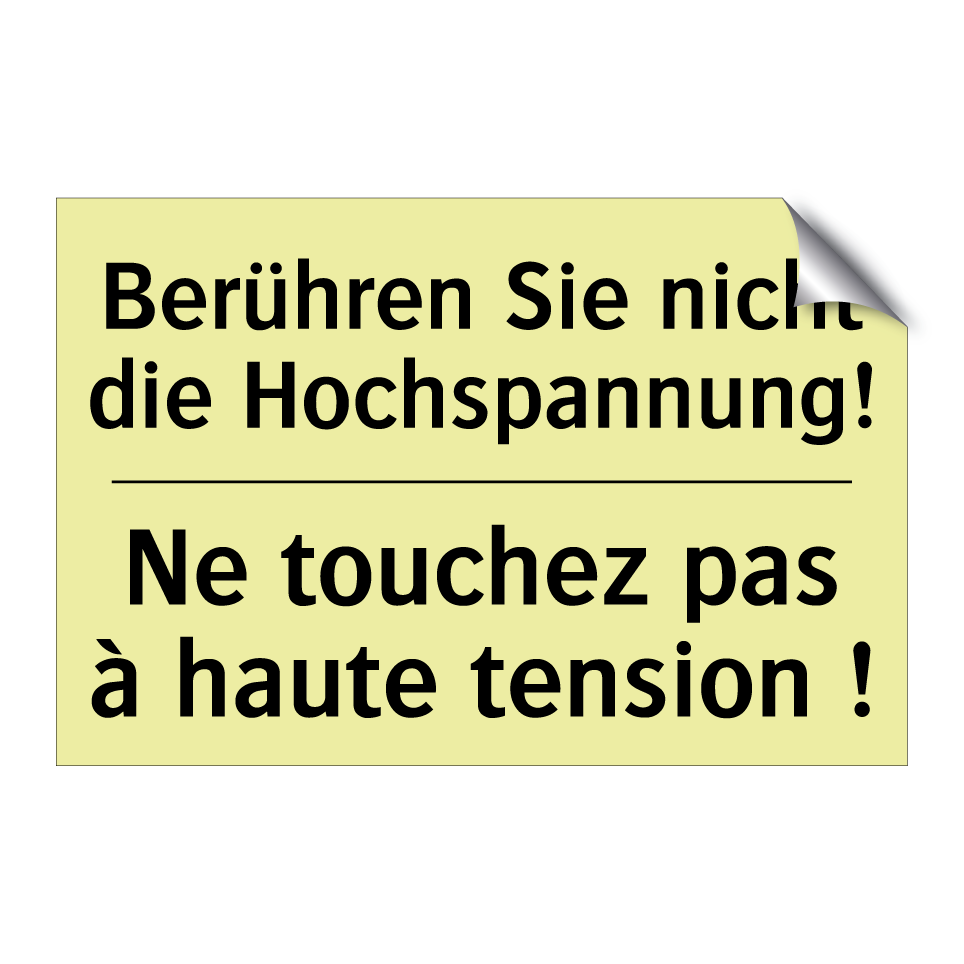 Berühren Sie nicht die Hochspannung! /.../ - Ne touchez pas à haute tension /.../
