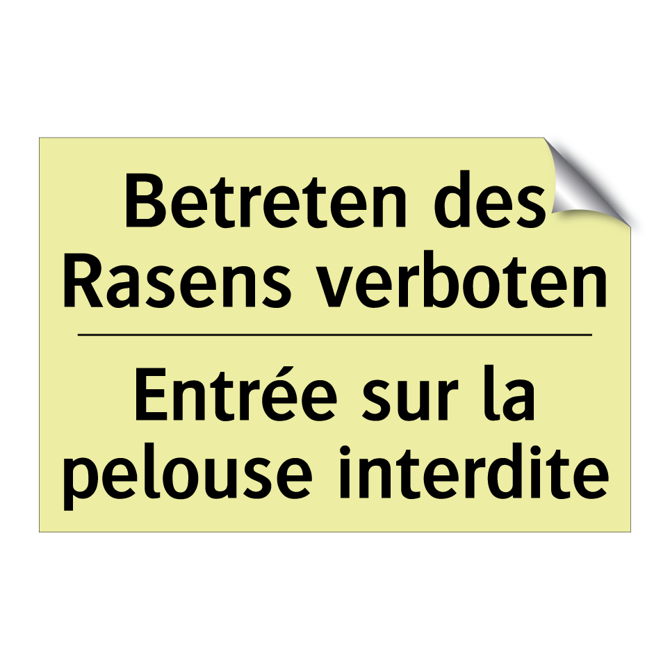 Betreten des Rasens verboten - Entrée sur la pelouse interdite /.../