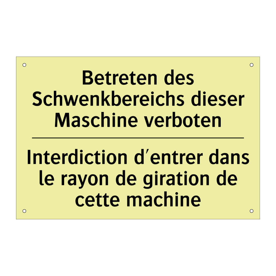Betreten des Schwenkbereichs dieser /.../ - Interdiction d'entrer dans le /.../