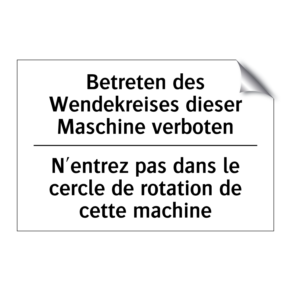 Betreten des Wendekreises dieser /.../ - N'entrez pas dans le cercle de /.../
