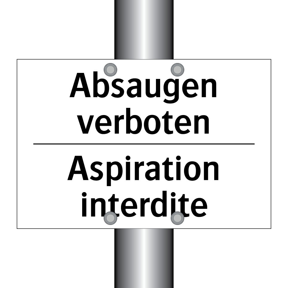 Absaugen verboten - Aspiration interdite