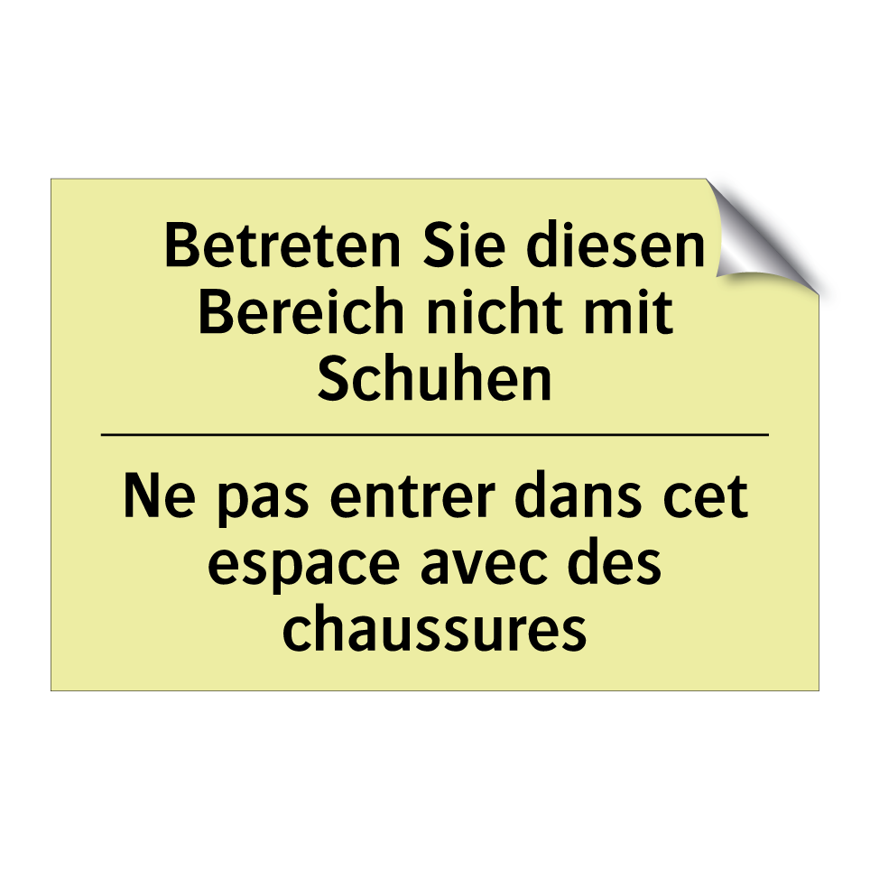 Betreten Sie diesen Bereich nicht /.../ - Ne pas entrer dans cet espace /.../