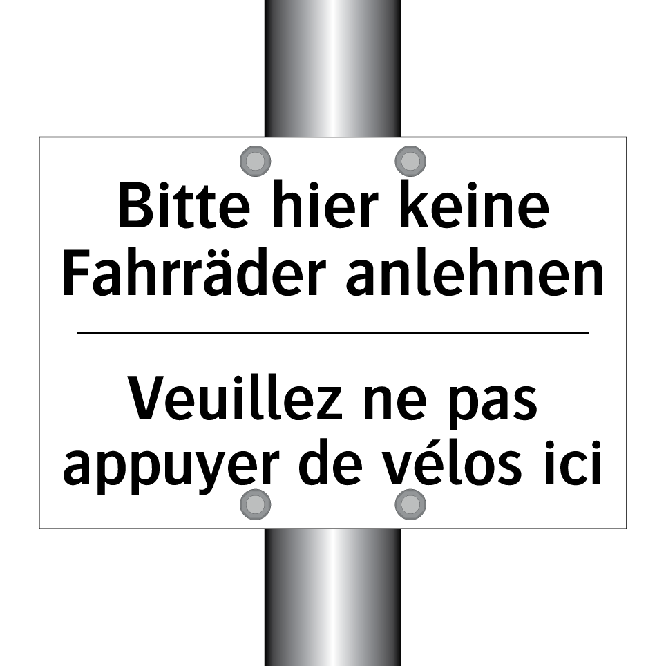 Bitte hier keine Fahrräder anlehnen /.../ - Veuillez ne pas appuyer de vélos /.../