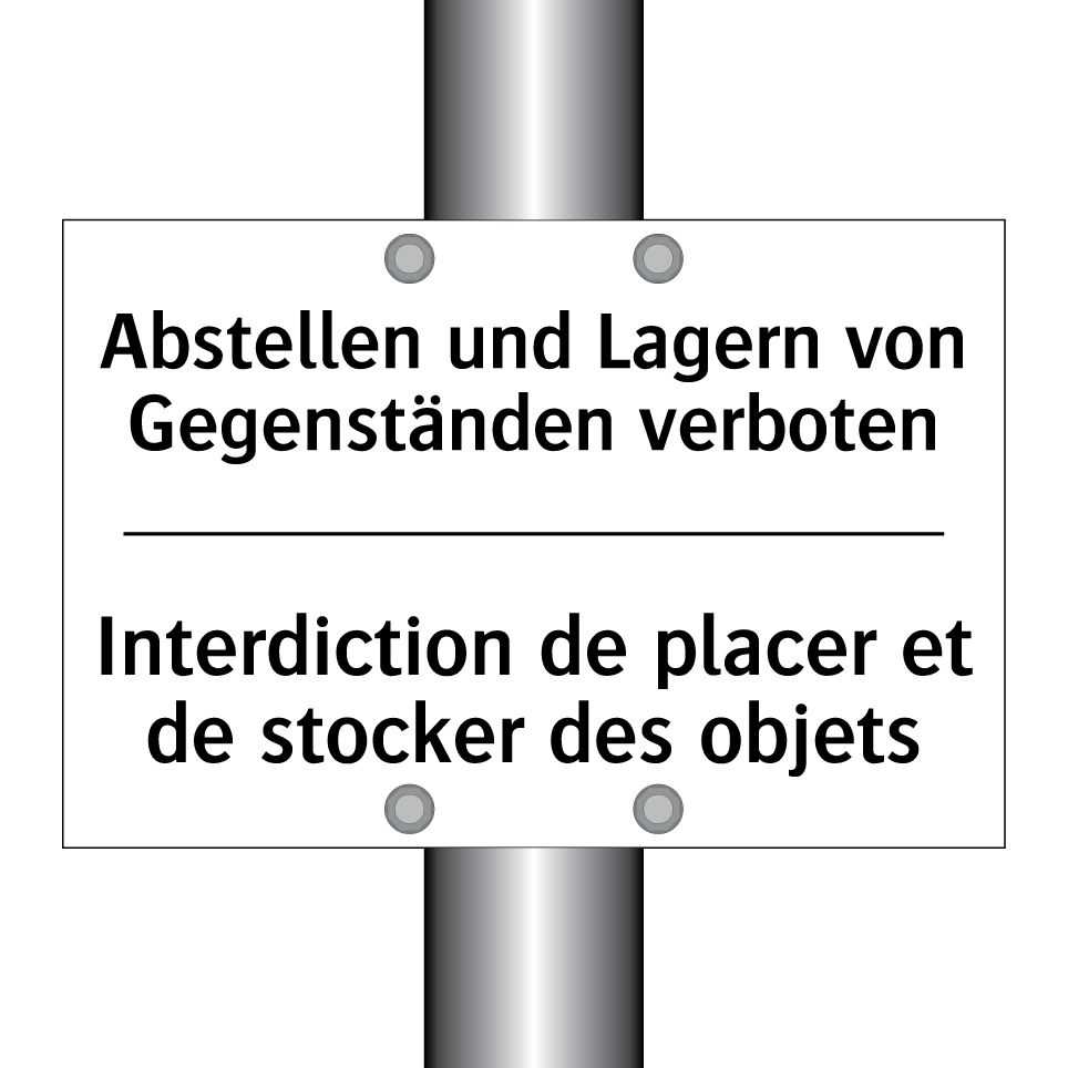 Abstellen und Lagern von Gegenständen /.../ - Interdiction de placer et de stocker /.../