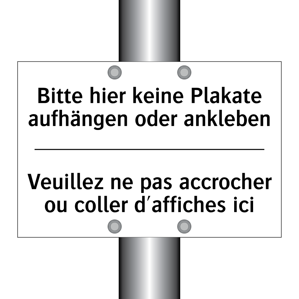 Bitte hier keine Plakate aufhängen /.../ - Veuillez ne pas accrocher ou coller /.../