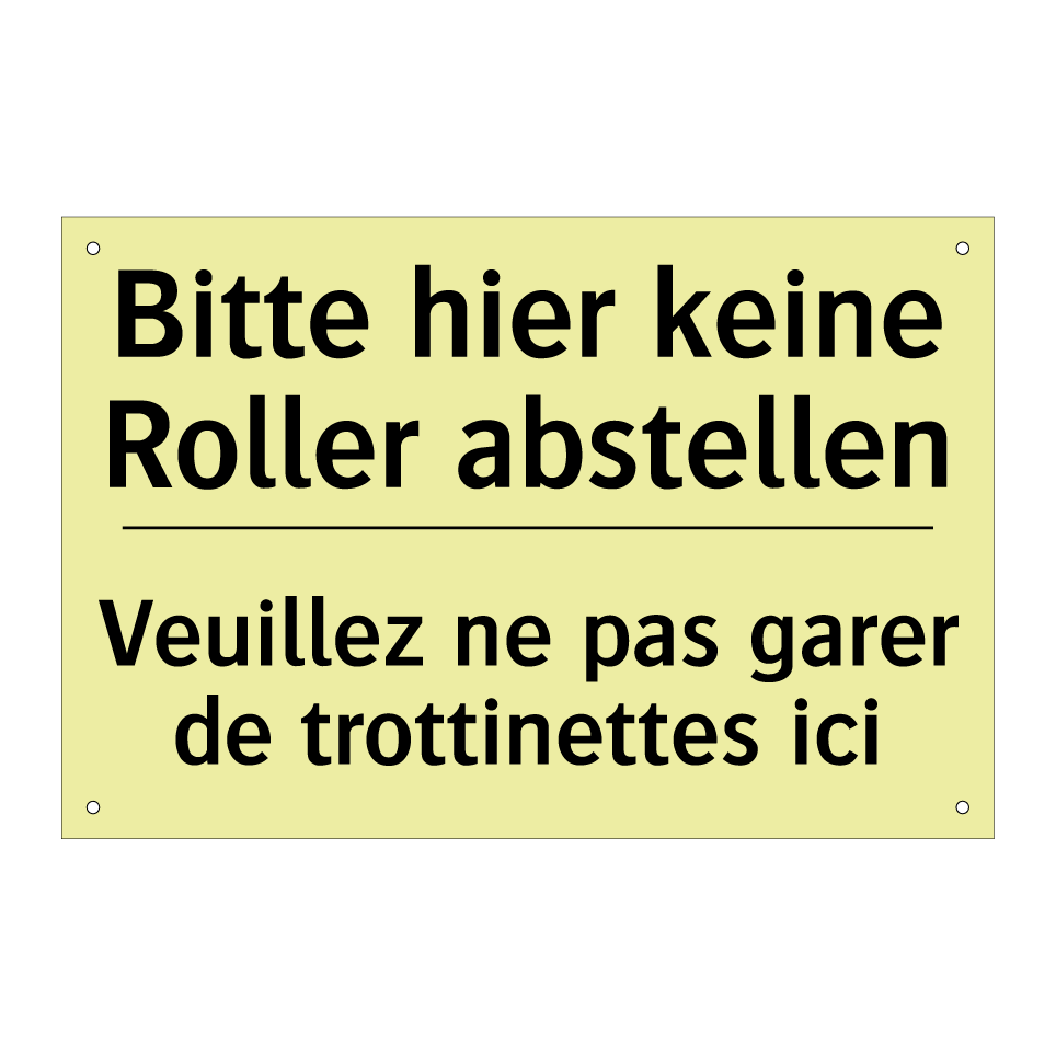 Bitte hier keine Roller abstellen /.../ - Veuillez ne pas garer de trottinettes /.../