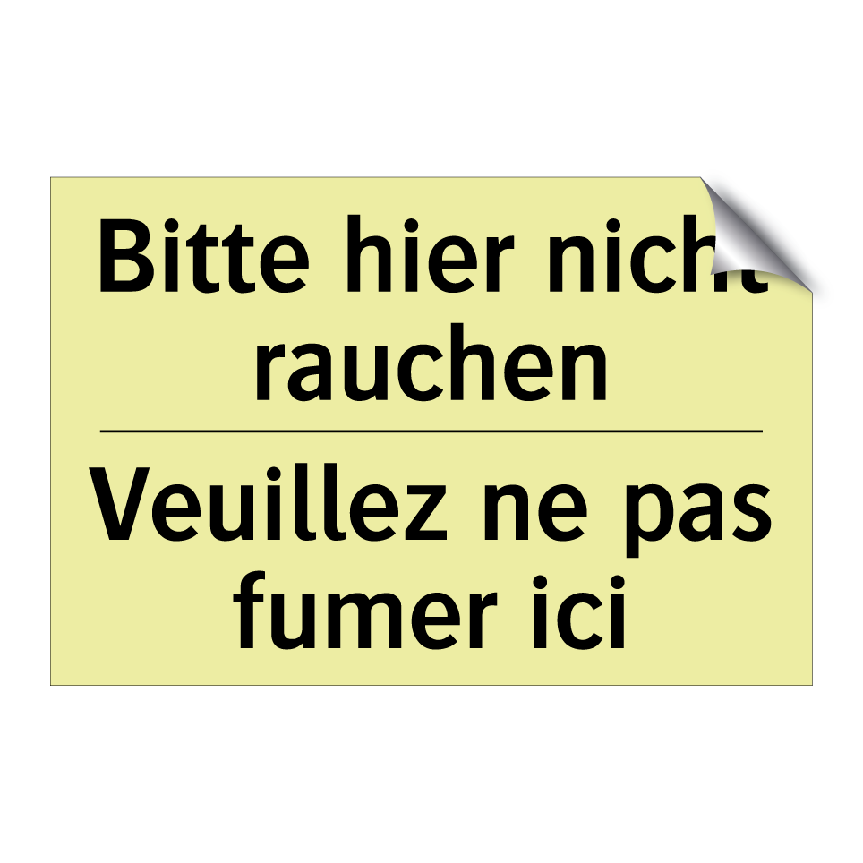 Bitte hier nicht rauchen - Veuillez ne pas fumer ici
