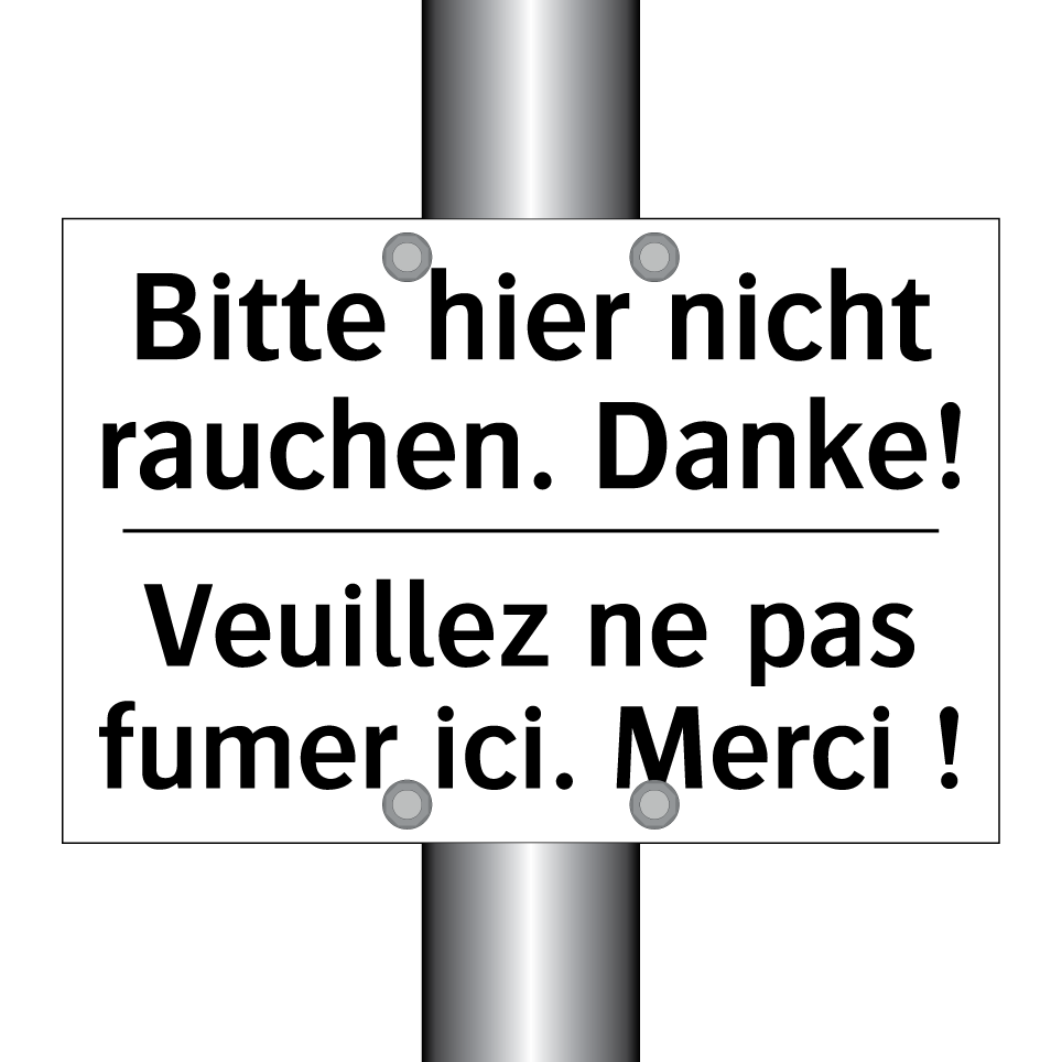 Bitte hier nicht rauchen. Danke! /.../ - Veuillez ne pas fumer ici. Merci /.../