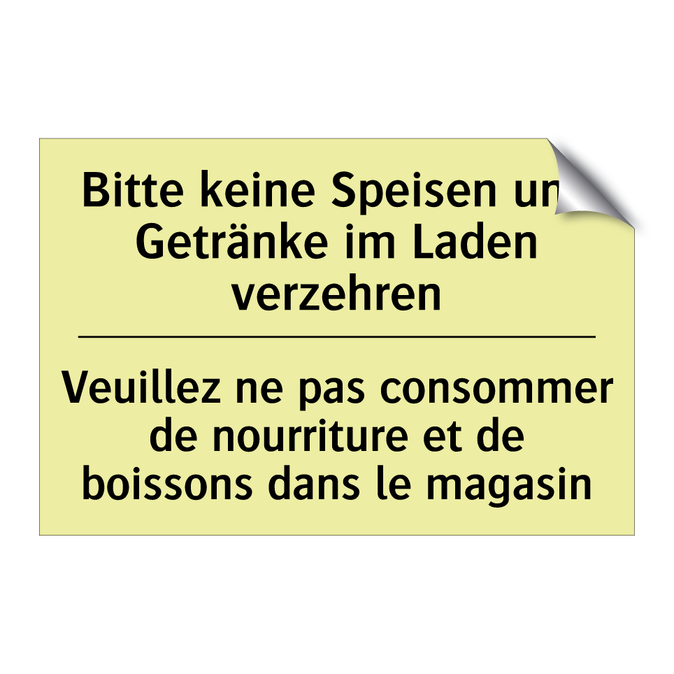 Bitte keine Speisen und Getränke /.../ - Veuillez ne pas consommer de nourriture /.../