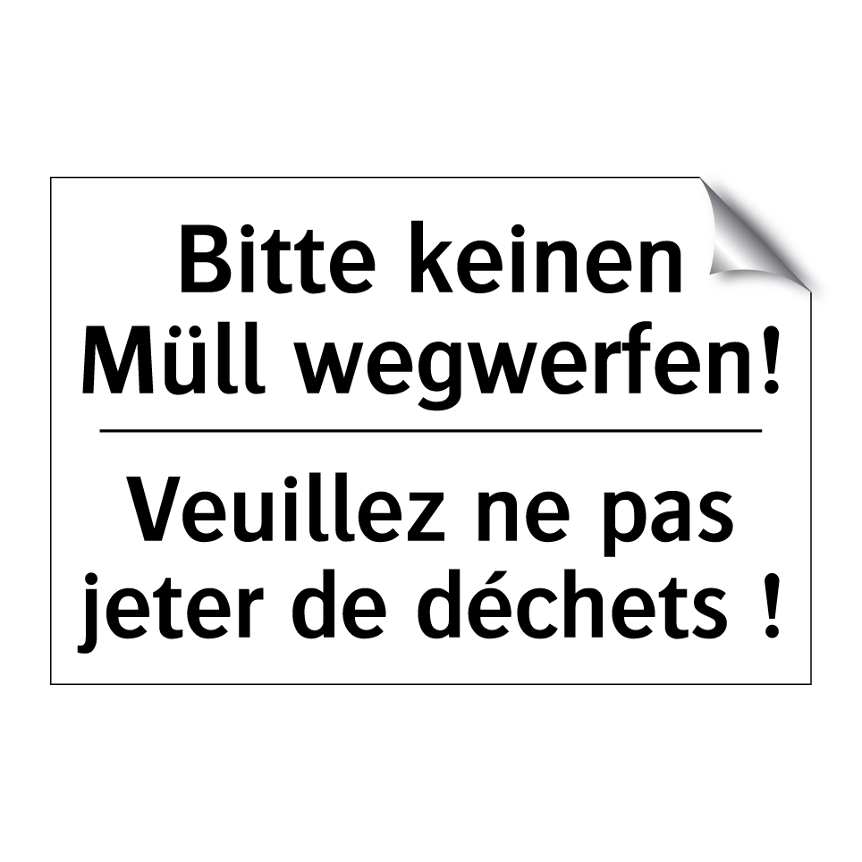 Bitte keinen Müll wegwerfen! - Veuillez ne pas jeter de déchets /.../