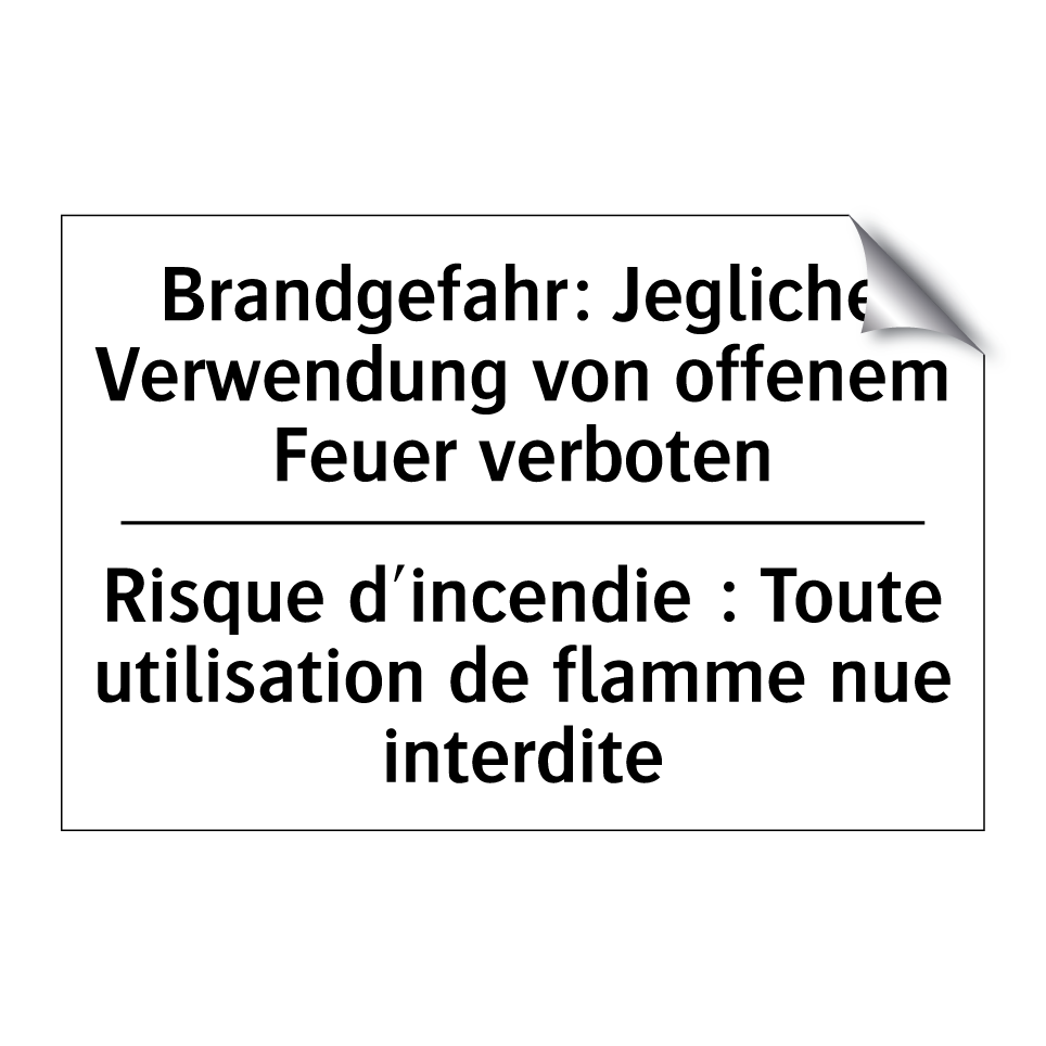Brandgefahr: Jegliche Verwendung /.../ - Risque d'incendie : Toute utilisation /.../