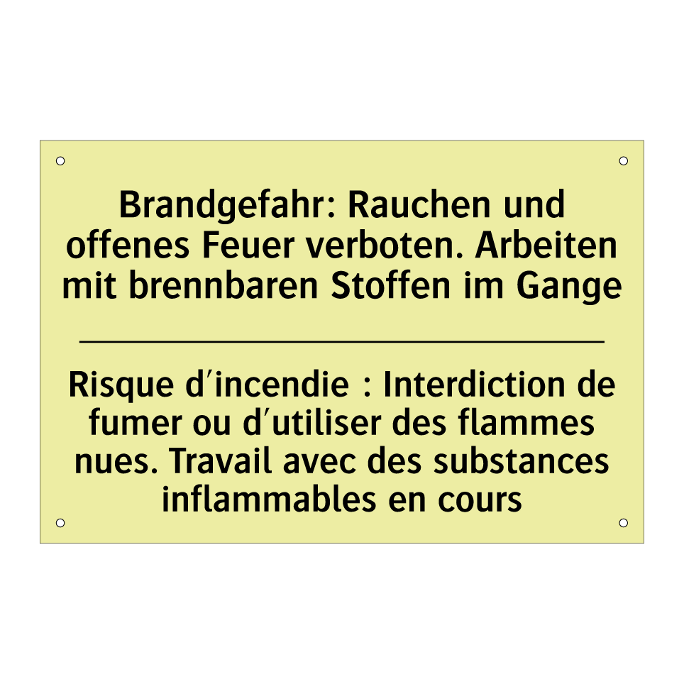 Brandgefahr: Rauchen und offenes /.../ - Risque d'incendie : Interdiction /.../