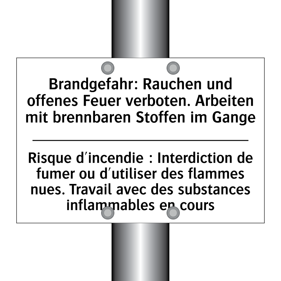 Brandgefahr: Rauchen und offenes /.../ - Risque d'incendie : Interdiction /.../
