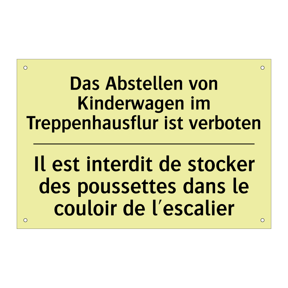 Das Abstellen von Kinderwagen /.../ - Il est interdit de stocker des /.../