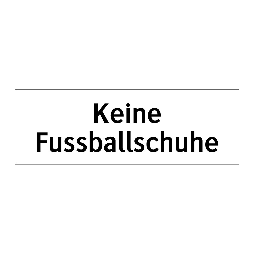 Keine Fussballschuhe