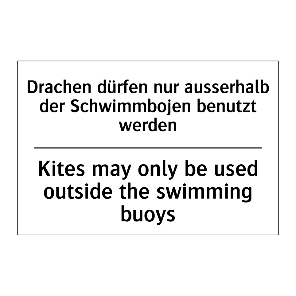 Drachen dürfen nur ausserhalb /.../ - Kites may only be used outside /.../