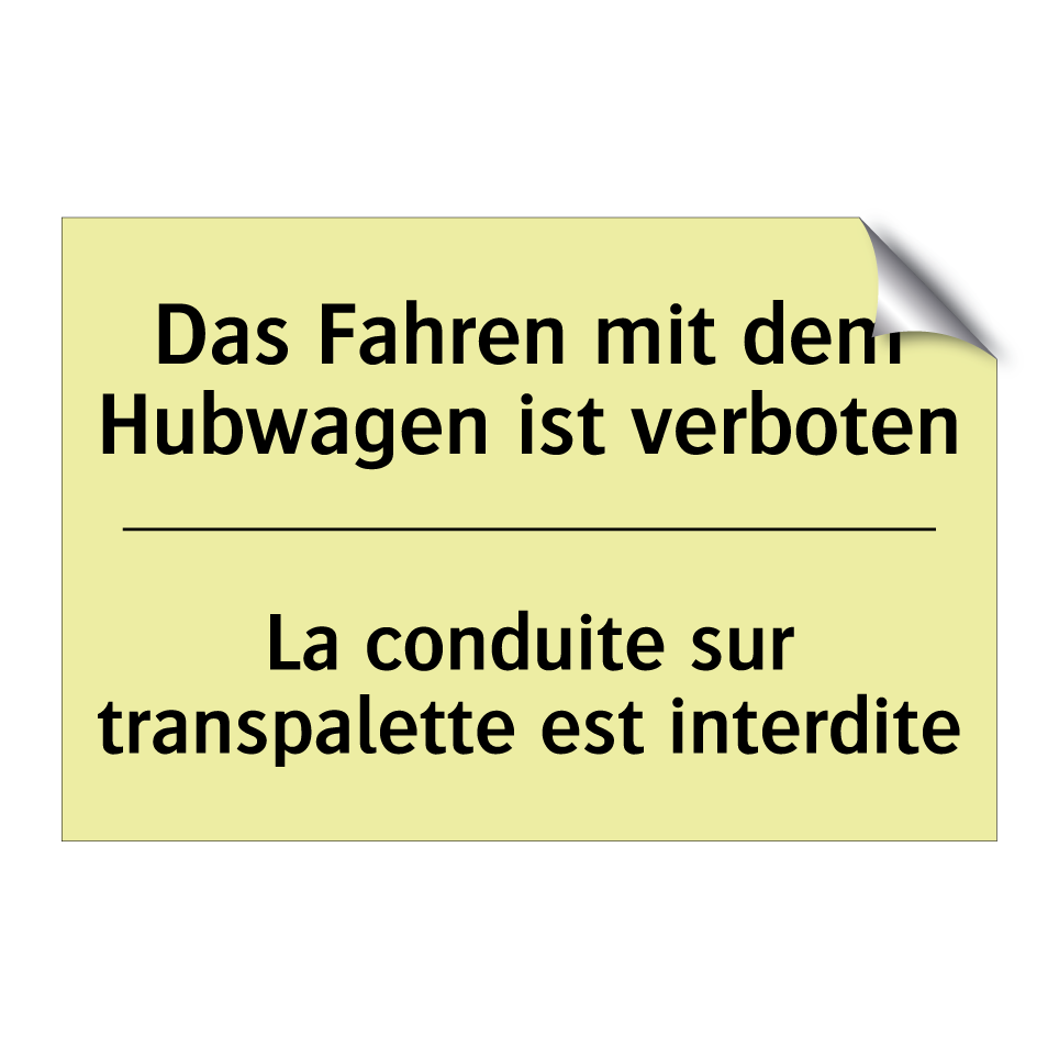 Das Fahren mit dem Hubwagen ist /.../ - La conduite sur transpalette est /.../