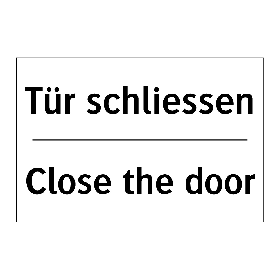 Tür schliessen - Close the door