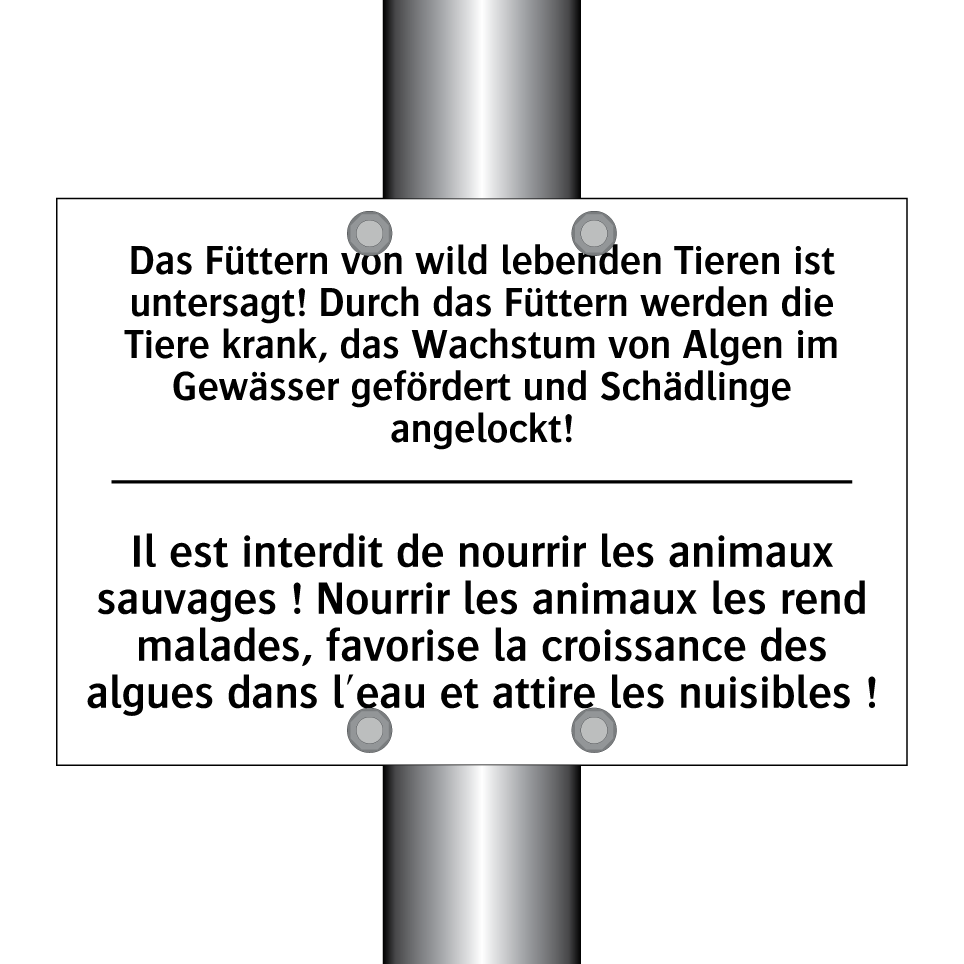 Das Füttern von wild lebenden /.../ - Il est interdit de nourrir les /.../