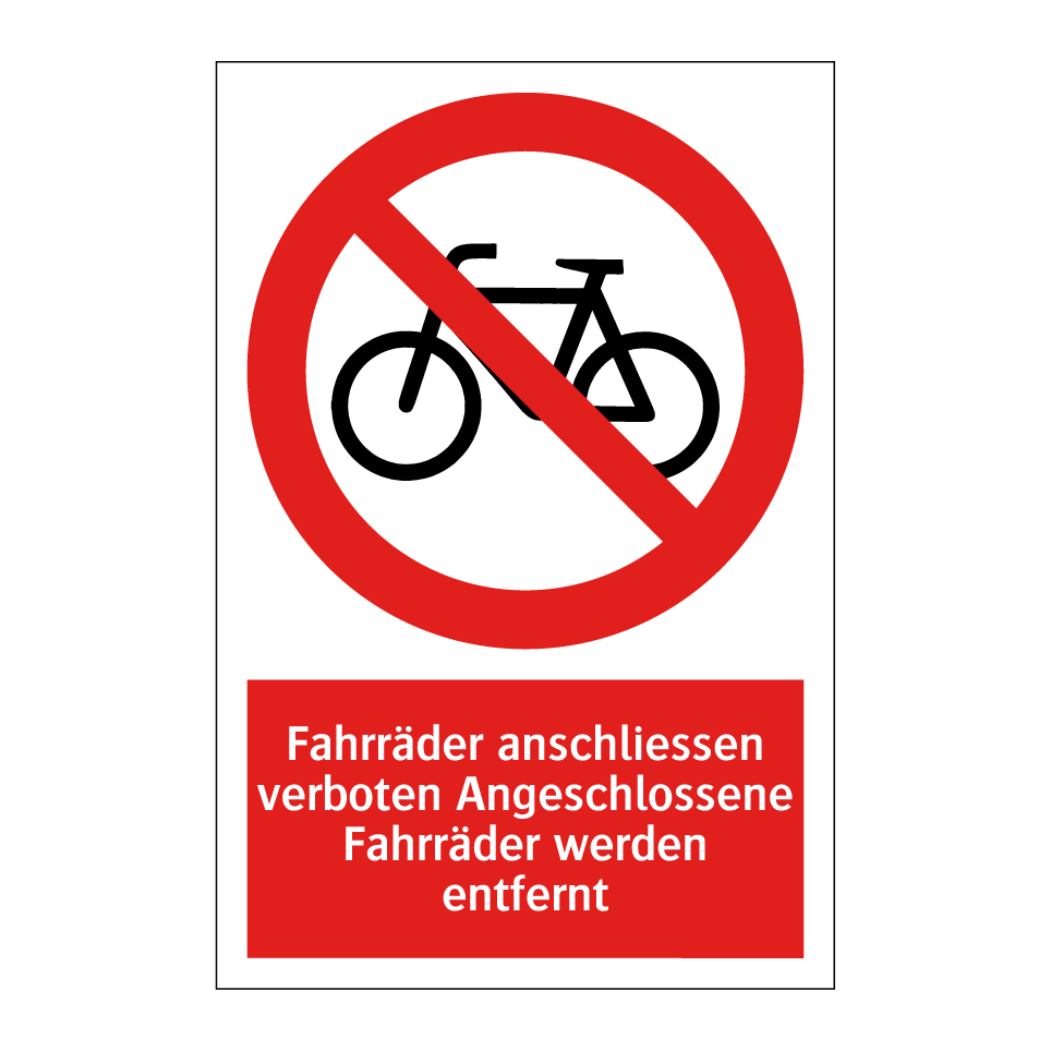 Fahrräder anschliessen verboten Angeschlossene Fahrräder werden entfernt