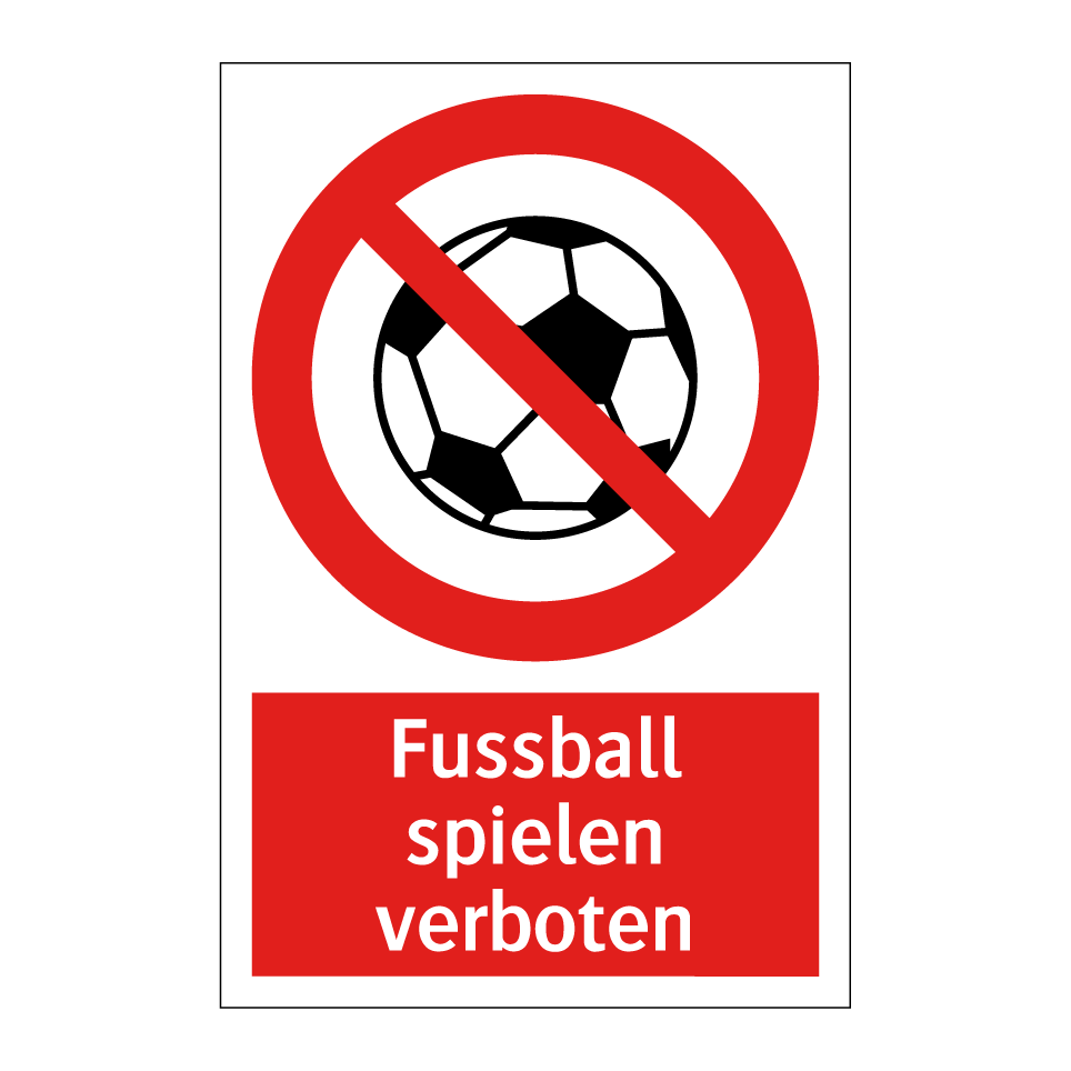 Fussball spielen verboten