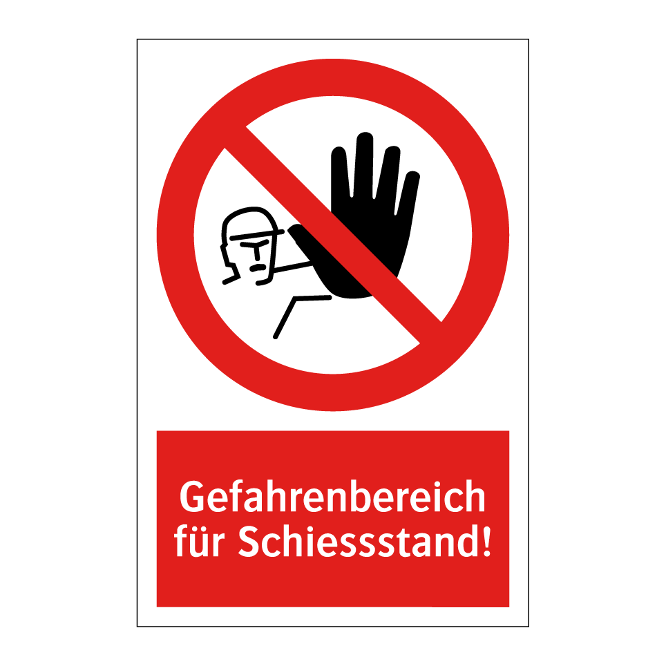 Gefahrenbereich für Schiessstand!