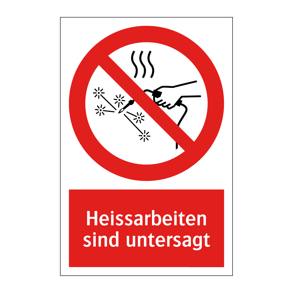 Heissarbeiten sind untersagt