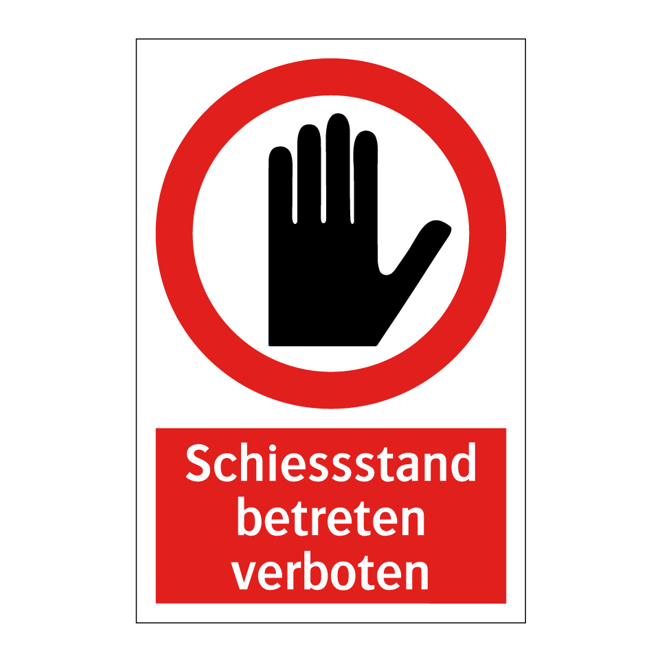Schiessstand betreten verboten
