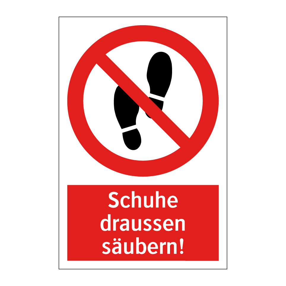 Schuhe draussen säubern!