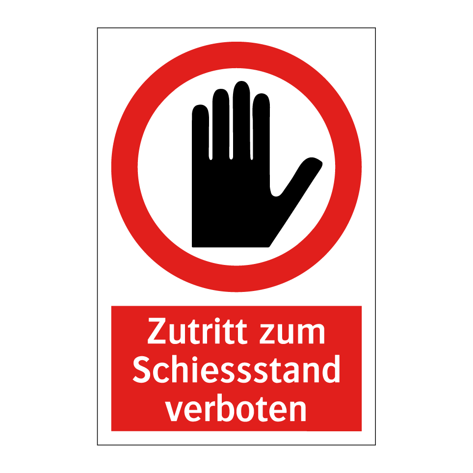 Zutritt zum Schiessstand verboten