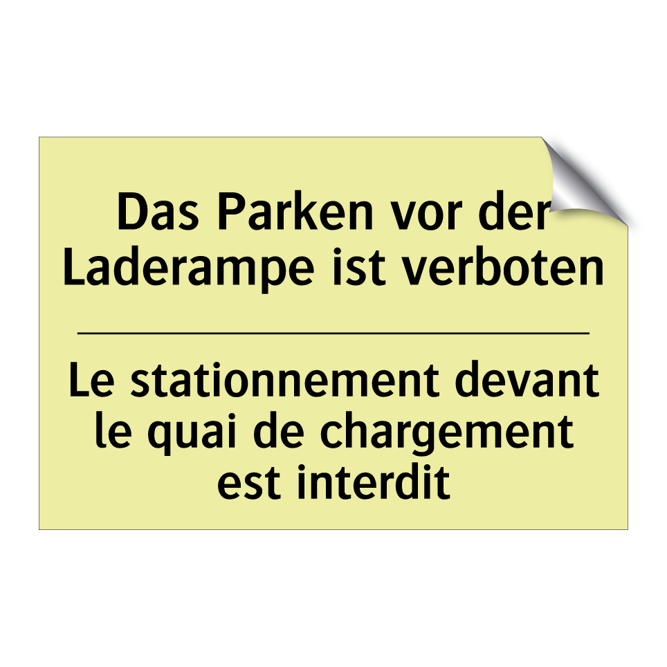 Das Parken vor der Laderampe ist /.../ - Le stationnement devant le quai /.../
