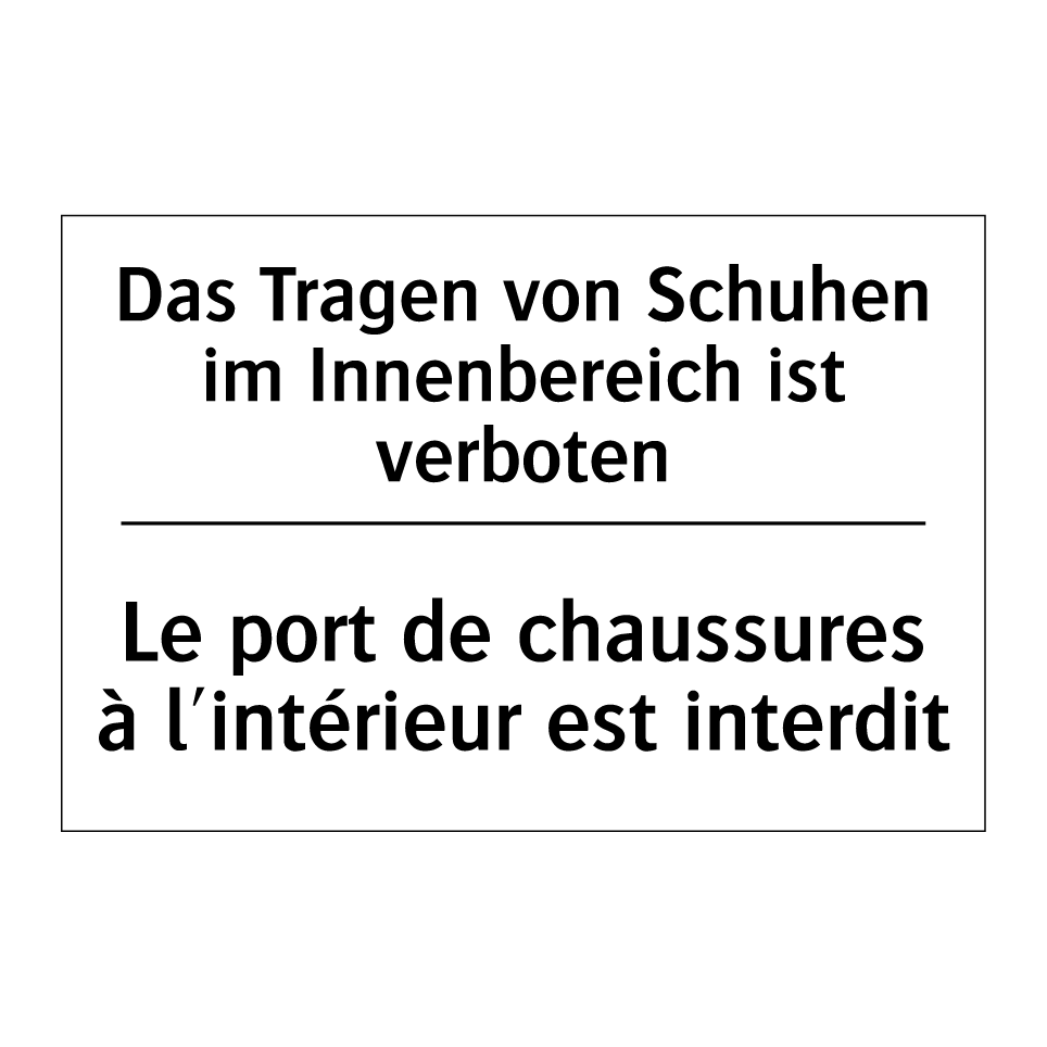 Das Tragen von Schuhen im Innenbereich /.../ - Le port de chaussures à l'intérieur /.../