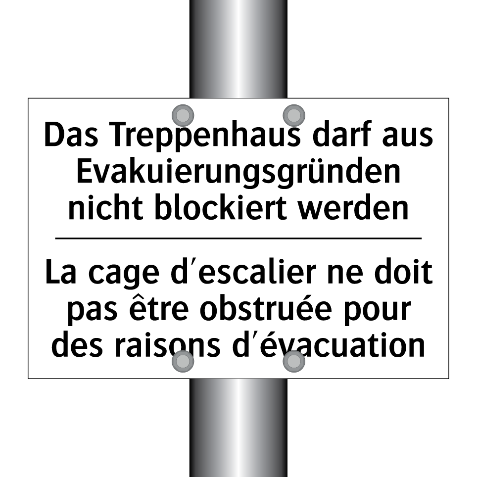 Das Treppenhaus darf aus Evakuierungsgründen /.../ - La cage d'escalier ne doit pas /.../