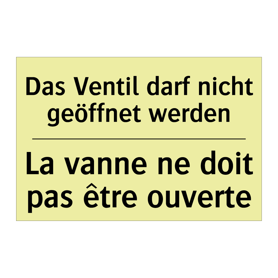Das Ventil darf nicht geöffnet /.../ - La vanne ne doit pas être ouverte /.../