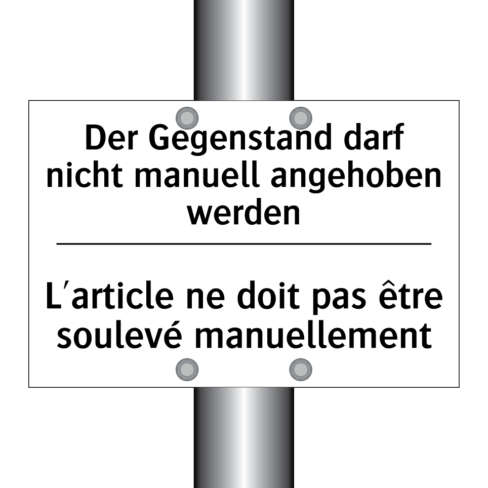 Der Gegenstand darf nicht manuell /.../ - L'article ne doit pas être soulevé /.../