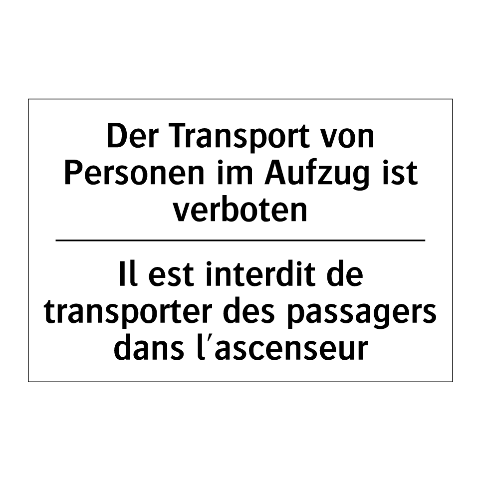 Der Transport von Personen im /.../ - Il est interdit de transporter /.../