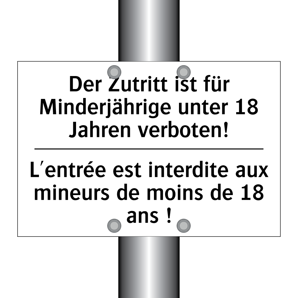 Der Zutritt ist für Minderjährige /.../ - L'entrée est interdite aux mineurs /.../