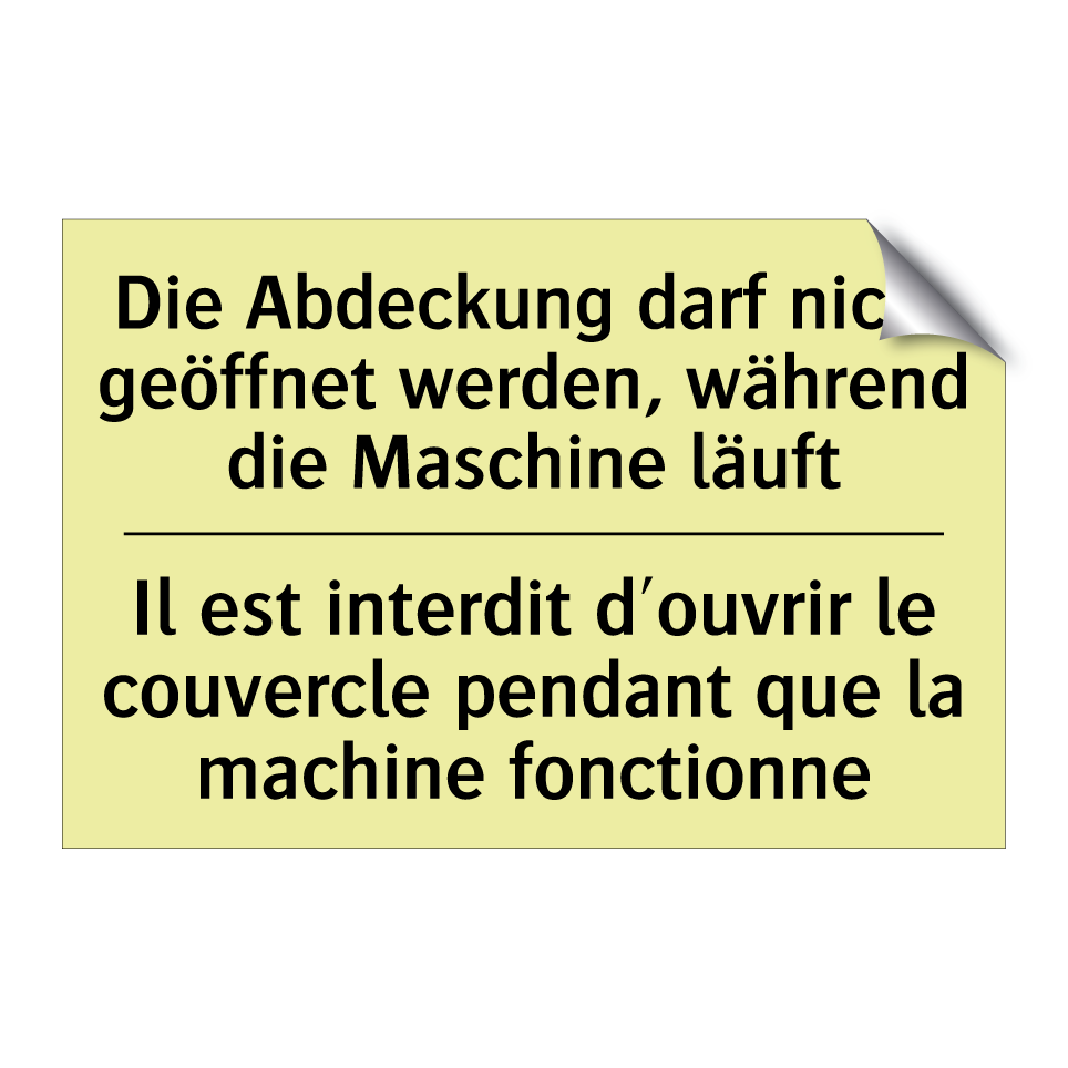 Die Abdeckung darf nicht geöffnet /.../ - Il est interdit d'ouvrir le couvercle /.../
