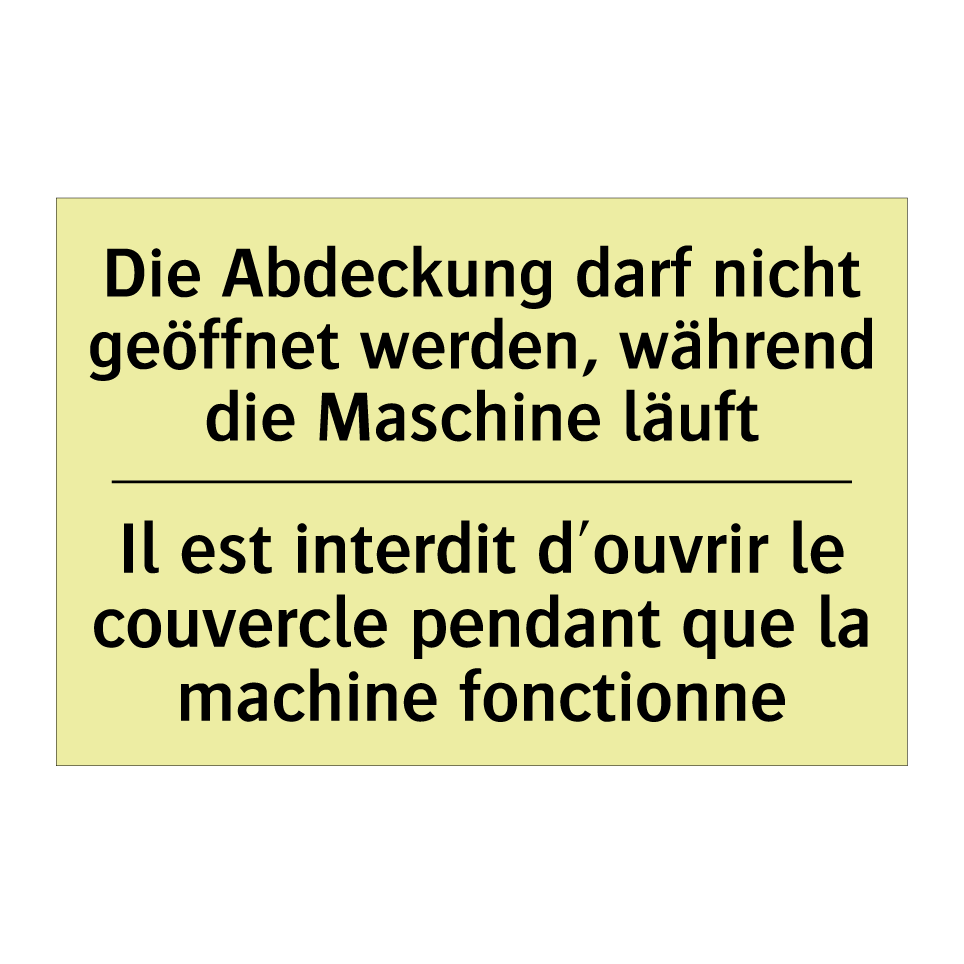 Die Abdeckung darf nicht geöffnet /.../ - Il est interdit d'ouvrir le couvercle /.../